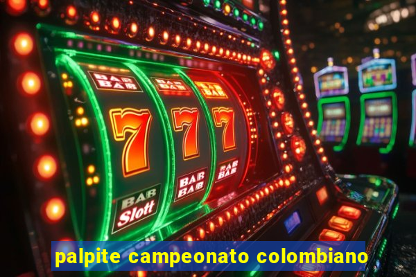 palpite campeonato colombiano